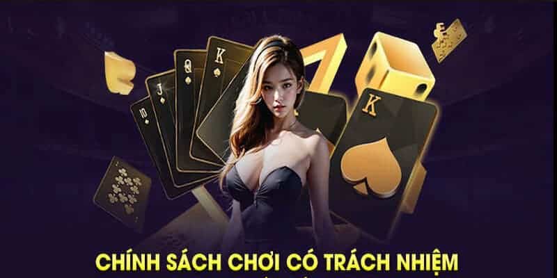 Những chính sách trách nhiệm cá cược của game thủ