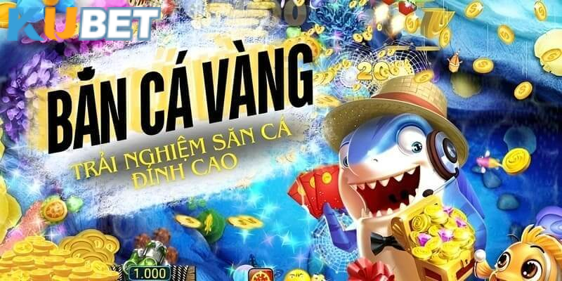 Luật bắn cá vàng tại Kubet đơn giản, dễ tiếp cận