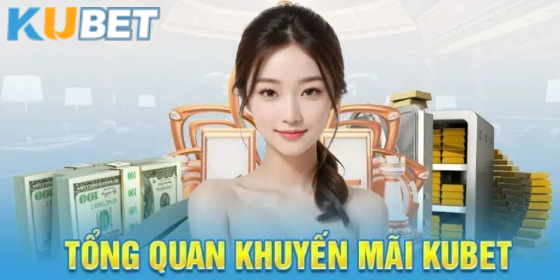 Tặng khuyến mãi Kubet cực khủng cho người chơi mới